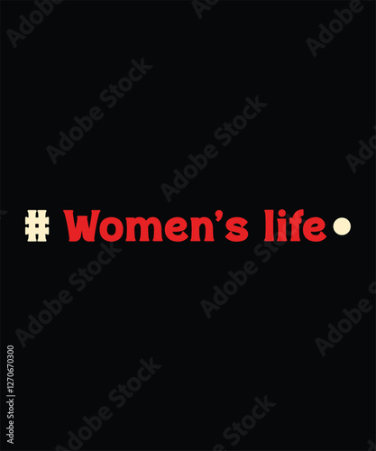 Women's life graphic design/ women's life design idea/ women's day design idea/ women's struggle life Art & Illustration