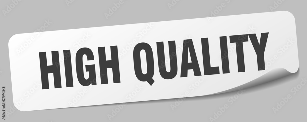 high quality sticker. high quality label high quality sticker. high quality label