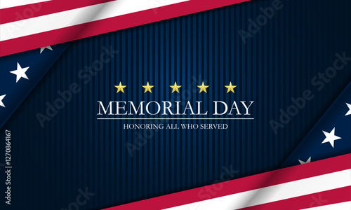 Memorial day background design with Honoring all who served text  