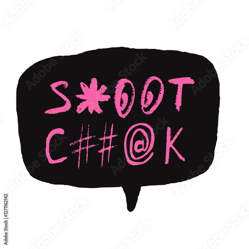 Speech bubble with swear words. Curse crayon doodle text. Bad bulling expression on chat dialog balloon. Social media communication hate Vector pencil drawn illustration