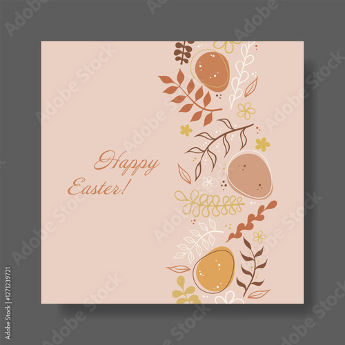 Easter. Beige greeting card with decorative eggs, leaves, and floral elements. Elegant festive design with a soft, natural color palette.