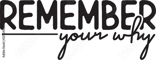 remember your why