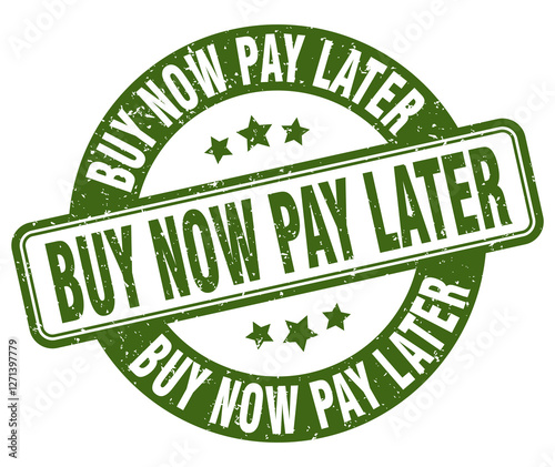 buy now pay later stamp. buy now pay later label. round grunge sign