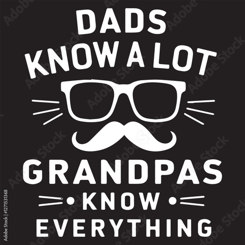 DAD KNOWS A LOT graphic design for Grandpa lovers