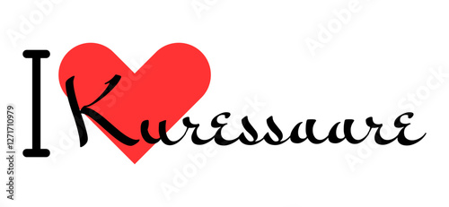 I love Kuressaare, city of Estonia. Hand drawn letters with red heart. Vector illustration lettering, modern design