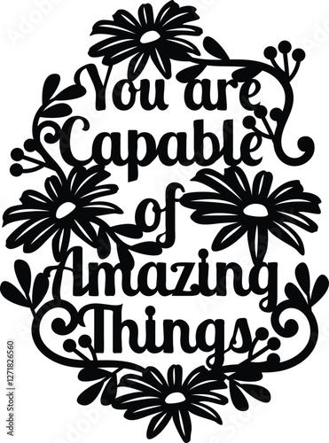 You Are Capable Of Amazing Things SVG