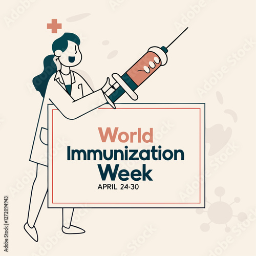 World Immunization Week Illustration Featuring Healthcare Worker with Syringe, Promoting Vaccine Awareness, Disease Prevention, Public Health Safety, Global Immunization, and Medical Innovation