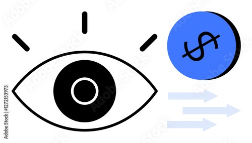 Eye with three lines above, dollar sign inside blue circle, and three light blue arrows convey focus on financial vision, investments, and economic insights. Ideal for finance, investment, vision