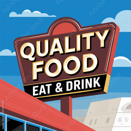 Retro Diner Sign - Quality Food Eat & Drink