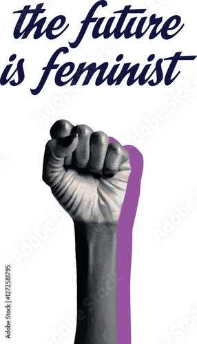 The future is feminist Phrase 