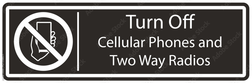 Obraz premium No cellular phone allowed sign turn off cellular phones and two way radios