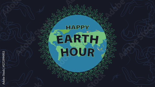 Happy Earth Hour Global Awareness 2