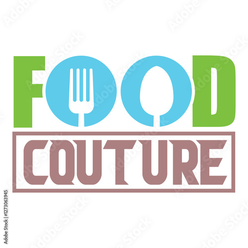 Minimalistic and bold text design with 'Food Couture' using a spoon and fork.