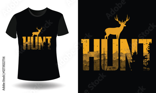 Hunt and Hunting T-Shirt Design 2025