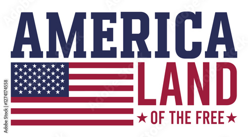America Land of the Free – Patriotic USA Typography Design