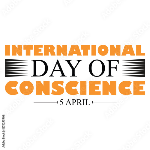international day of conscience 5 april banner, t-shirt design vector