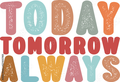Be Kind Svg, Kindness Mom Shirt Svg, Be Kind Svg, Today Tomorrow Always svg, Mom Shirt svg,Kindness Svg, Kind Quote Svg