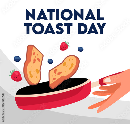 national toast day with delicious toast