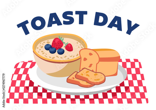 national toast day with delicious toast