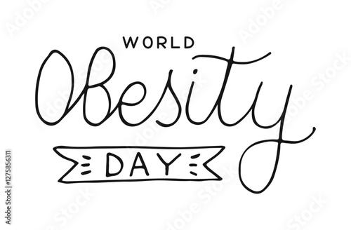 World Obesity Day text banner in black color. Handwriting inscription isolated on white background. Hand drawn Calligraphy words