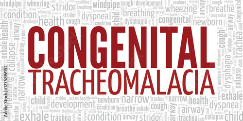 Congenital Tracheomalacia word cloud conceptual design isolated on white background.