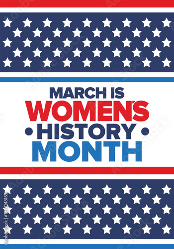 Women's History Month. Celebrated annual in March, to mark women’s contribution to history. Female symbol. Women's rights. Girl power in world. Poster, postcard, banner. Vector illustration