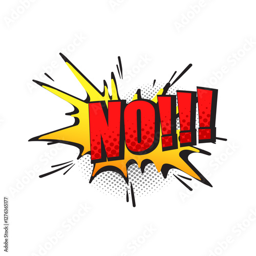 Pop art comic book speech bubble with cute vintage strip layout, explosion cloud message, with text NO