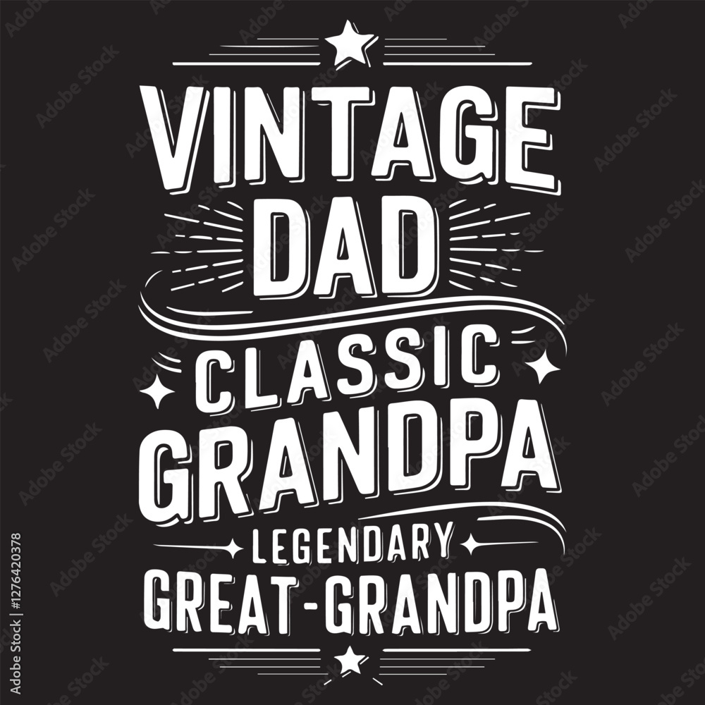 Fototapeta premium Vintage dad classic grandpa graphic