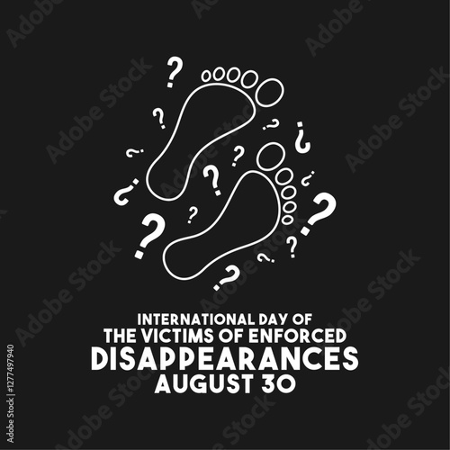 International day of the victims of enforced disappearances design on black background. August 30. Poster or banner. Black and white concept design.