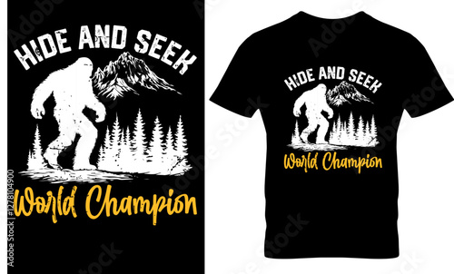 Design by Humans Bigfoot Hide and Seek World Champion T-Shirt