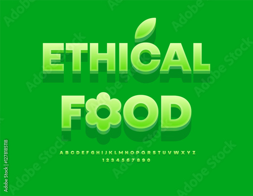 Vector Fresh sign Ethical Food. Artistic Green Font. Modern Uppercase Alphabet Letters and Numbers set.