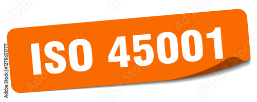 iso 45001 sticker. iso 45001 label