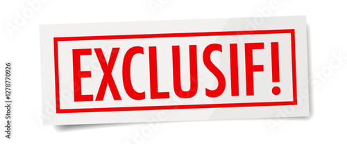 Etiquette "Exclusif !"