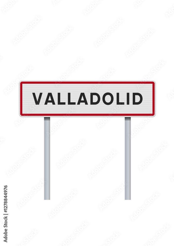 Vector illustration of the City of Valladolid (Spain) entrance road sign on metallic posts Vector illustration of the City of Valladolid (Spain) entrance road sign on metallic posts