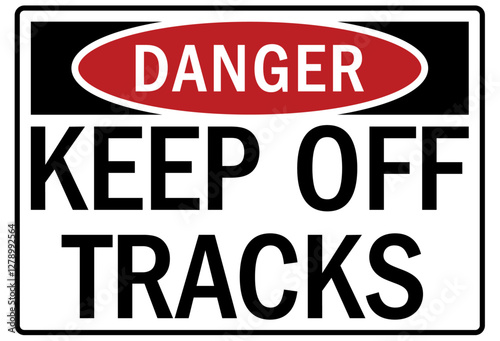 Keep off track sign