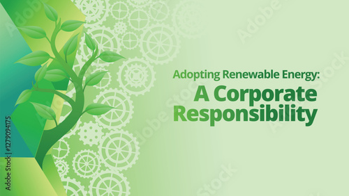 Adopting Renewable Energy: A Corporate Responsibility concept. abstract polygonal with green plant and gears for go green concept. template vector illustration 