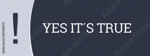 YES it’s true. A blue banner illustration with white text.