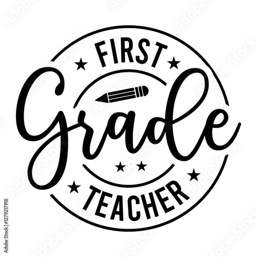 First Grade Teacher  SVG