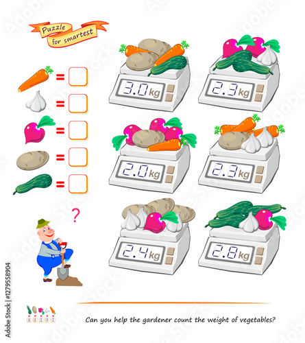 Math logic puzzle game for smartest. Can you help the gardener count the weight of vegetables? Solve examples and write the numbers. Find solution for all scales. Brain teaser book. Flat vector image