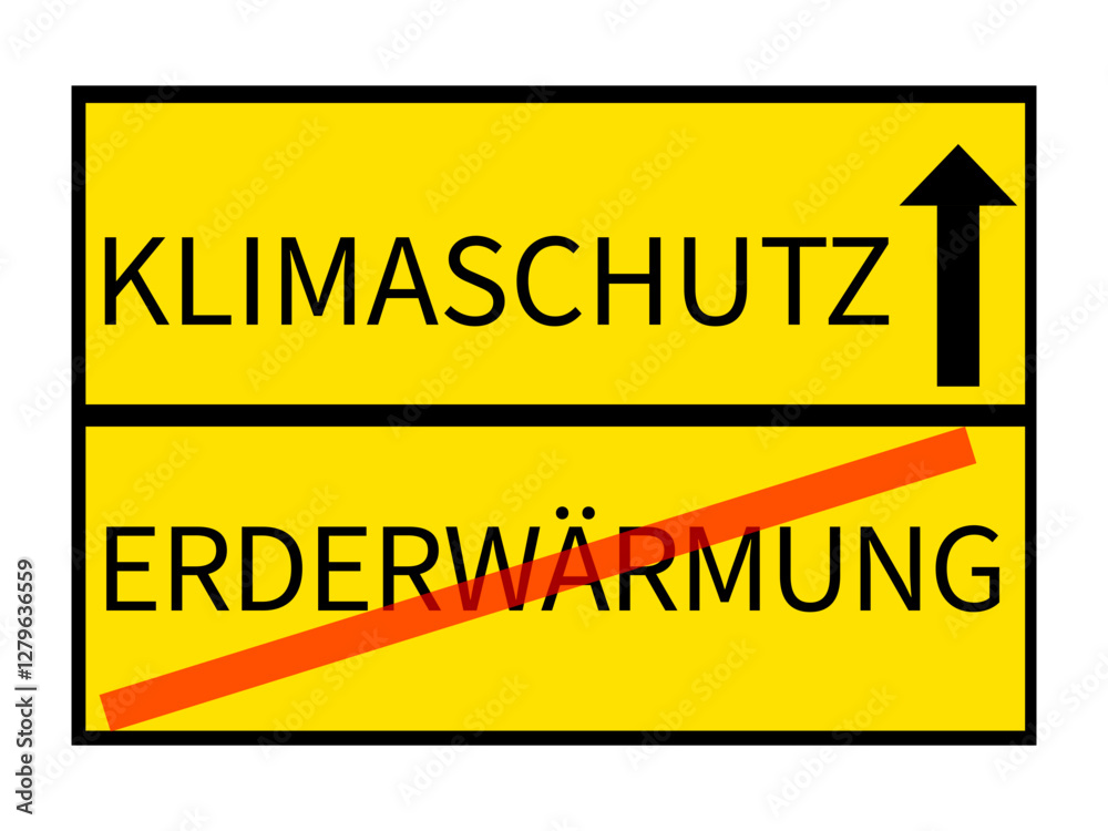 sign with the inscription climate protection and global warming sign with the inscription climate protection and global warming