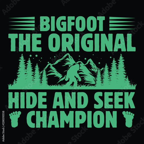 Bigfoot the original hide and seed champion Typography design template for t shirt, mug, bag, poster, stickers, frame, artwork, and much more. Funny sasquatch quotes t shirt design for outdoor and adv