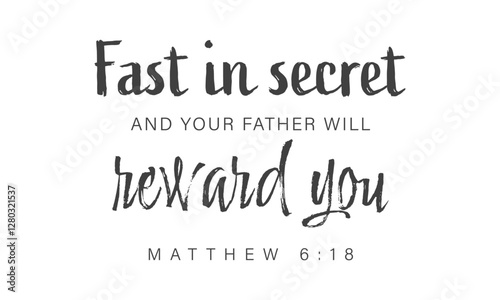 Lent Bible verse typography featuring inspirational Christian quotes. Perfect for religious posters, social media, church presentations, and faith-based projects.
