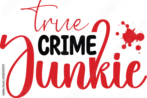 True Crime Junkie