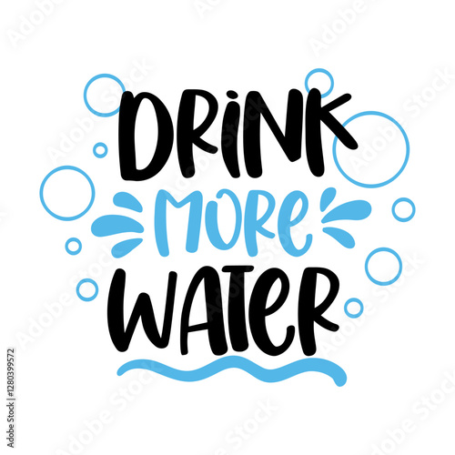 Drink more water lettering. Vector illustration