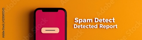 Wallpaper Mural A smartphone displaying a spam detection alert with a vibrant orange background, indicating a detected report of spam activity. Torontodigital.ca