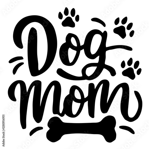 Dog mom, funny quote svg