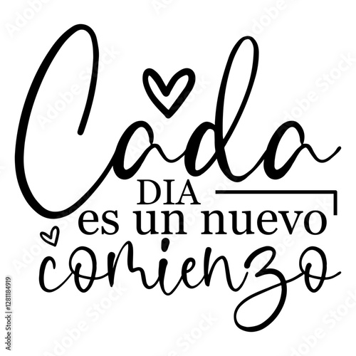 Cada Dia Es Un Nuevo Comienzo