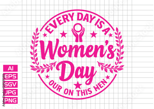 Every day is a summa womer's t shirt design