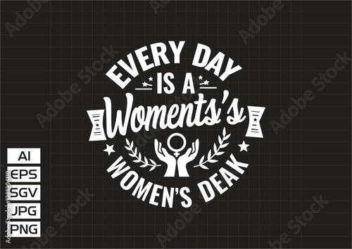 Every day is a summa womer's t shirt design