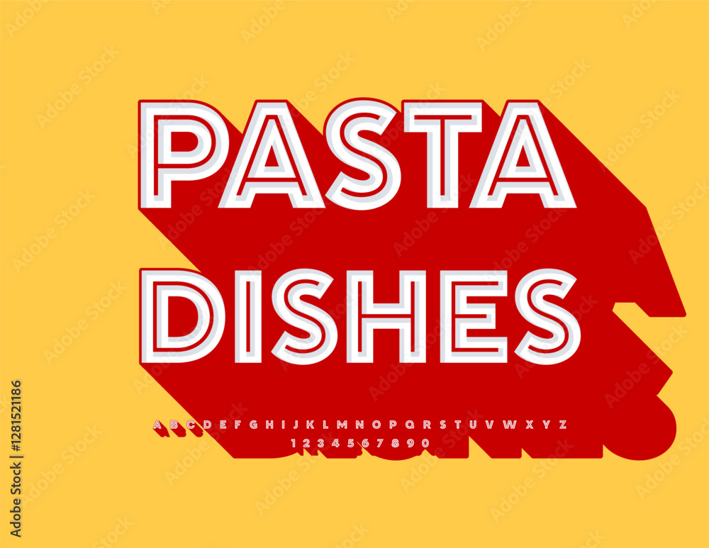 Vector Bright poster Pasta Dishes for Cafe and Restaurant. Unique 3D Font with Big Shadow. Set of Artistic Alphabet Letters and Numbers set Vector Bright poster Pasta Dishes for Cafe and Restaurant. Unique 3D Font with Big Shadow. Set of Artistic Alphabet Letters and Numbers set
